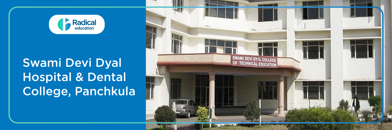 Swami Devi Dyal Hospital & Dental College, Panchkula 2025–26 Fees, Cut Off, Admission