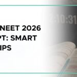 How to Crack NEET 2026 in First Attempt: Smart Study Plan & Tips